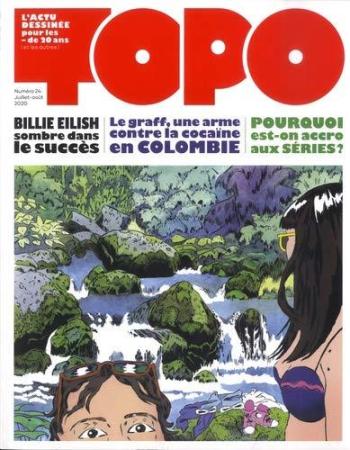 Couverture de l'album Topo, l'actu dessinée pour les - de 20 ans - 24. Juillet-août 2020