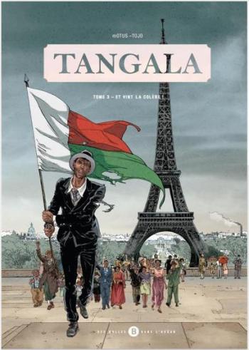 Couverture de l'album Tangala - 3. Et vint la colère !