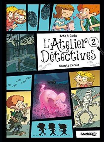 Couverture de l'album L'Atelier détectives - 2. Secrets d'école