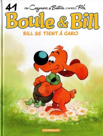 Couverture de l'album Boule & Bill (dès 2000) - 41. Bill se tient à Caro