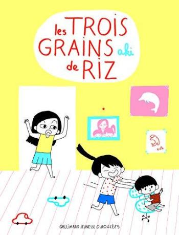 Couverture de l'album Les 3 grains de riz - 1. Les Trois grains de riz