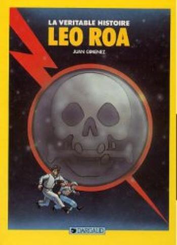 Couverture de l'album Léo Roa - 1. La véritable histoire de Léo Roa