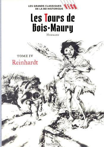 Couverture de l'album Les Grands classiques de la BD historique Vécu - 11. Les Tours de Bois-Maury - Reinhardt