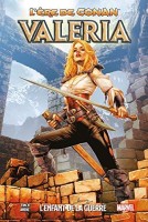 L'Ère de Conan 2. Valeria: l'enfant de la guerre