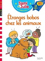 Sami et Julie 6. Étranges bobos chez les animaux