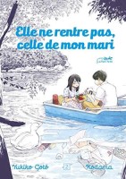 Elle ne rentre pas, celle de mon mari 2. Tome 2