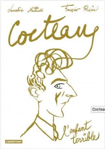 Couverture de l'album Cocteau, l'enfant terrible (One-shot)