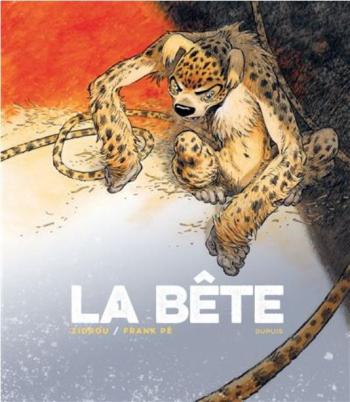 Couverture de l'album La bête (Frank Pé/Zidrou) - 1. ... Frank Pé et Zidrou - La Bête