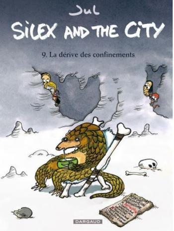 Couverture de l'album Silex and the city - 9. La Dérive des Confinements