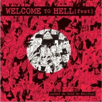 Couverture de l'album Welcome to Hell(Fest) - 1. Carnet de bord du Hellfest