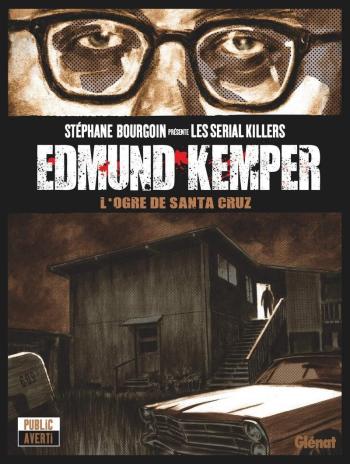 Couverture de l'album Les Serial Killers - 4. Edmund Kemper