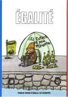 Liberté, Egalité, Fraternité 2. Egalité