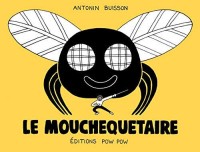 Le Mouchequetaire (One-shot)