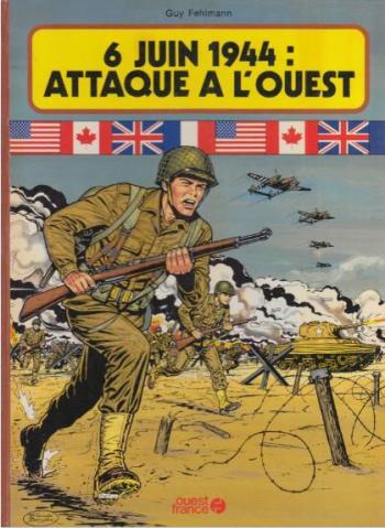 Couverture de l'album 6 juin 1944 : attaque à l'Ouest (One-shot)
