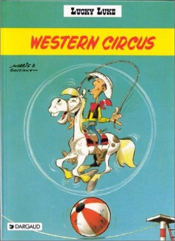 Couverture de l'album Lucky Luke (Lucky Comics / Dargaud / Le Lombard) - 5. Western Circus