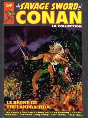 Couverture de l'album The savage sword of Conan - La collection - 69. Le régne de Thulandra Thuu