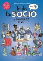 Toute la socio en BD 2. Opinion publique et vote