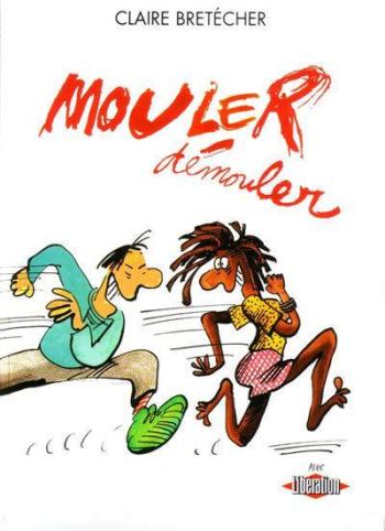 Couverture de l'album Mouler Démouler (One-shot)
