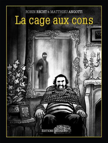 Couverture de l'album La Cage aux cons (One-shot)