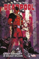 Deadpool - Il faut soigner le soldat Wilson (One-shot)