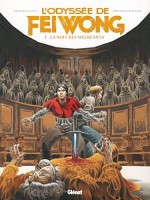 L'Odyssée de Fei Wong 3. La Nuit des mécréants