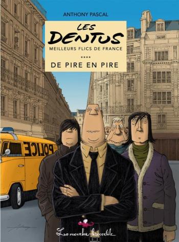 Couverture de l'album Les Dentus - 1. De pire en pire