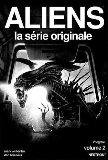 Couverture de l'album Vestron - 34. Aliens, La Série Originale - intégrale vol.2