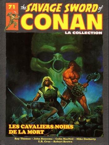 Couverture de l'album The savage sword of Conan - La collection - 71. Les cavaliers noirs de la mort