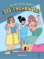 (Dés)enchantées, un conte de fées-ministes (One-shot)