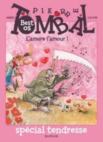Couverture de l'album Pierre Tombal - HS. Best of spécial tendresse - L'amore l'amour !