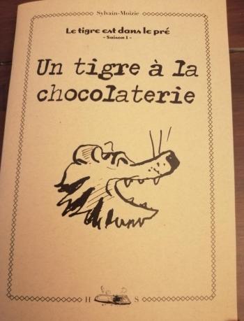 Couverture de l'album Le Tigre est dans le pré - 1. Un tigre à la chocolaterie