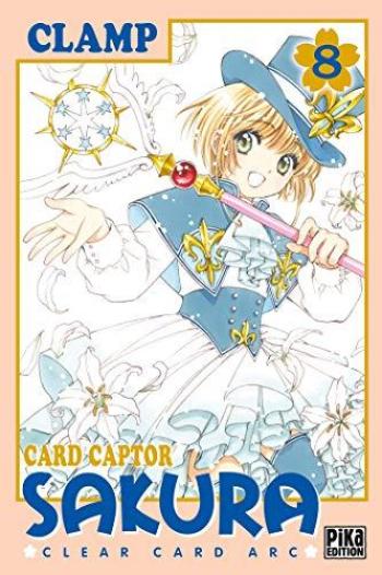 Couverture de l'album Card Captor Sakura - Clear Card Arc - 8. Tome 8