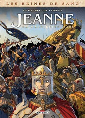 Couverture de l'album Les Reines de sang - Jeanne de Bourgogne, la mâle reine - 3. Tome 3