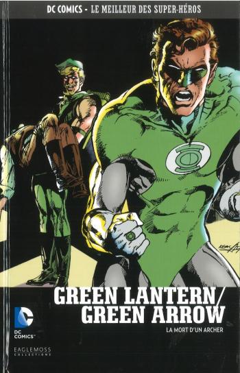 Couverture de l'album DC Comics - Le Meilleur des super-héros - 126. Green Lantern/ Green Arrow - La Mort d'un Archer