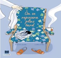 On se reposera plus tard (One-shot)