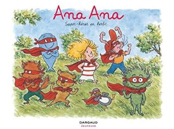 Couverture de l'album Ana Ana - 5. Super-héros en herbe