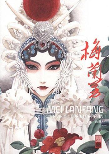 Couverture de l'album Mei Lanfang - 4. Tome 4