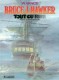 Bruce J. Hawker : 5. Tout ou rien