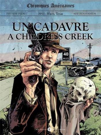Couverture de l'album Chroniques américaines - 1. Un cadavre à Childress Creek