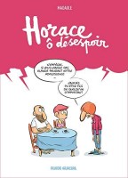 Horace, ô désespoir (One-shot)