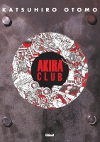 Akira (Noir et blanc) HS. Akira Club