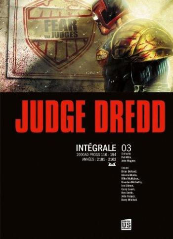 Couverture de l'album Judge Dredd - Intégrale - 3. Intégrale 03 - Années : 2101-2102