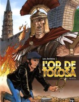 Les Archéos 1. L'Or de Tolosa