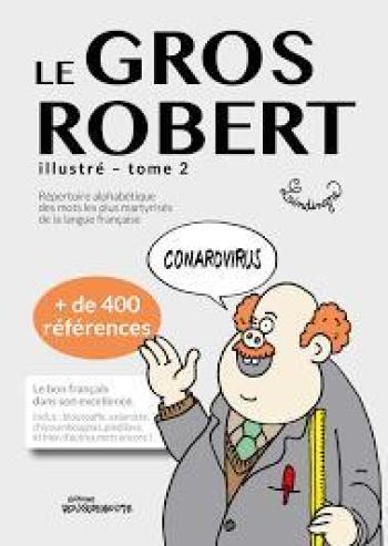 Couverture de l'album Le Gros Robert - 2. Le gros Robert Illustré - Tome 2