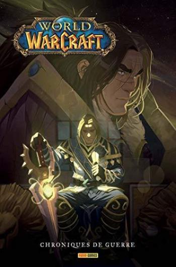 Couverture de l'album World of Warcraft - Chroniques de Guerre - 1. Tome 1