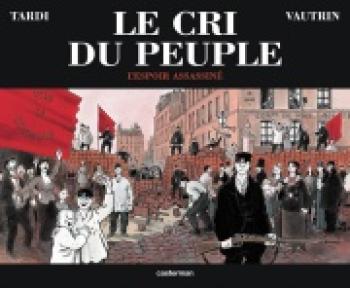 Couverture de l'album Le Cri du peuple - 2. L'Espoir assassiné