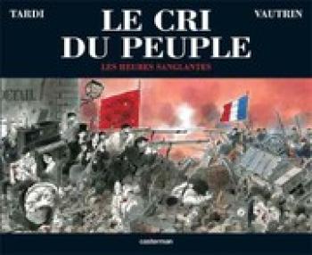Couverture de l'album Le Cri du peuple - 3. Les Heures sanglantes