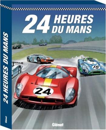 Couverture de l'album 24 Heures du Mans - COF. Coffret 3 volumes