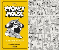 Mickey Mouse par Floyd Gottfredson 6. 1940/1942 - La contrée d'antan et autres histoires