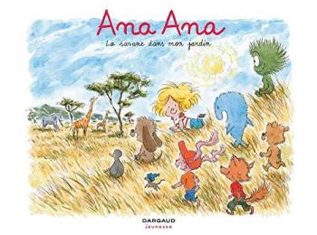 Couverture de l'album Ana Ana - 9. La Savane dans mon jardin